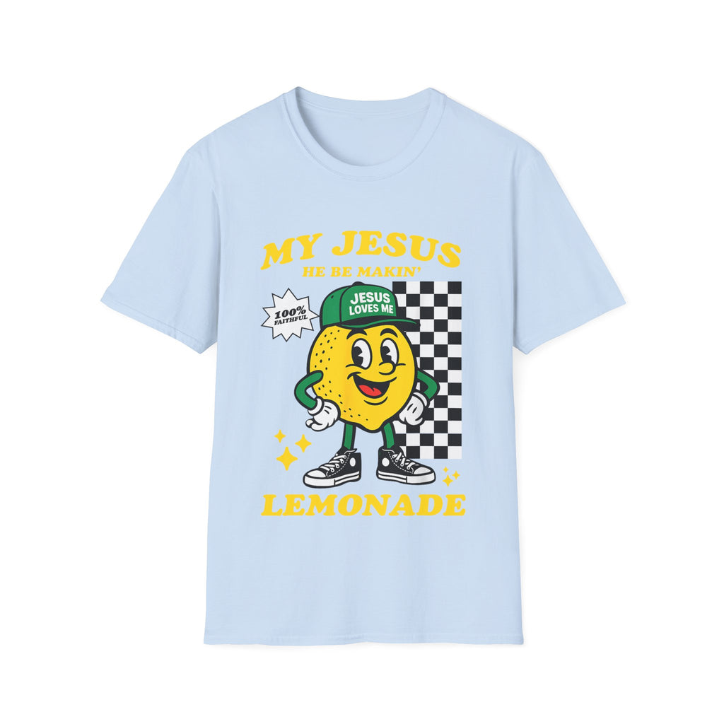 "My Jesus He Be Makin' Lemonade" Graphic T-Shirt