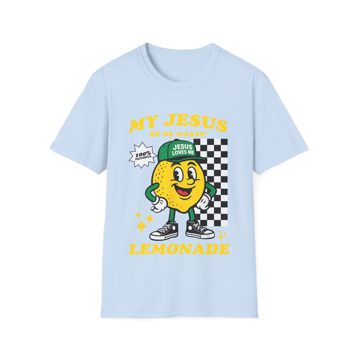 "My Jesus He Be Makin' Lemonade" Graphic T-Shirt