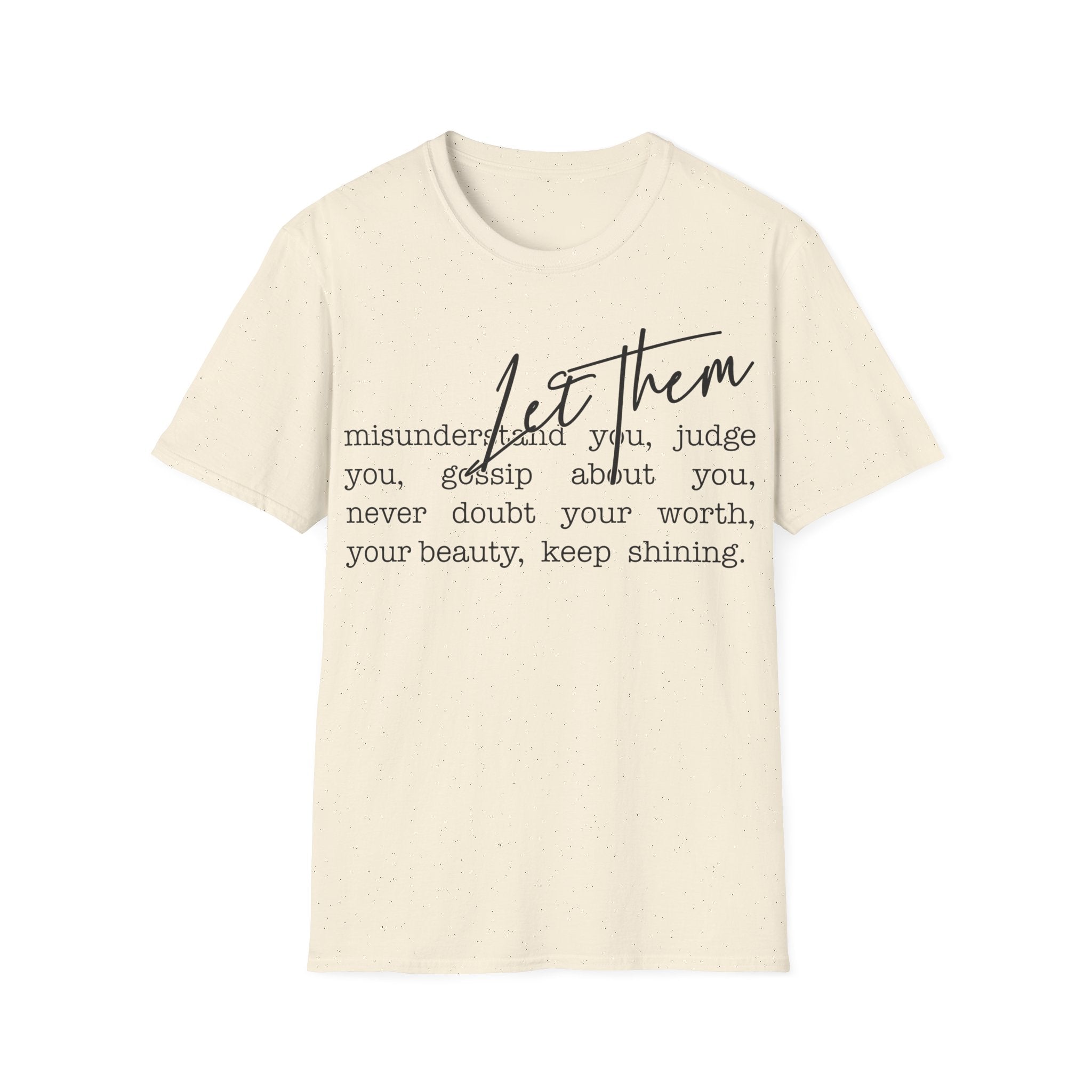 "Let Them" Inspirational Tee