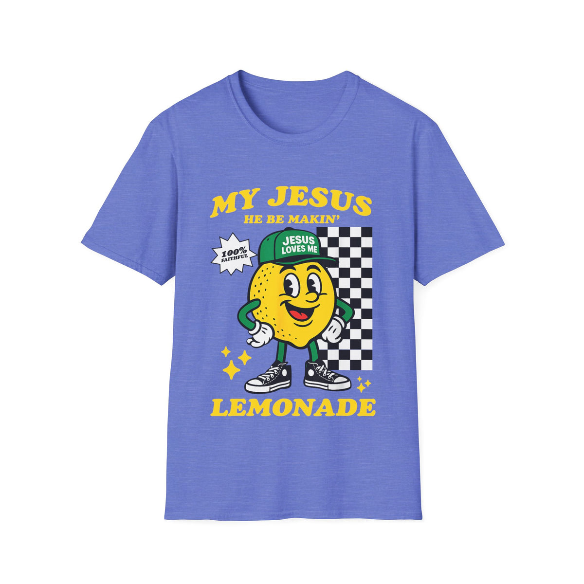 "My Jesus He Be Makin' Lemonade" Graphic T-Shirt