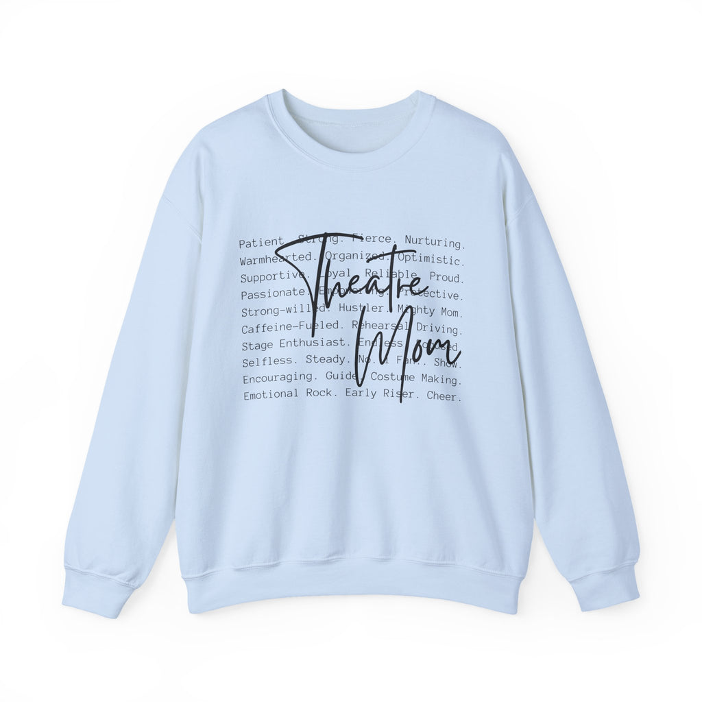 Theatre Mom Sweatshirt – Scripted Word Art Crewneck