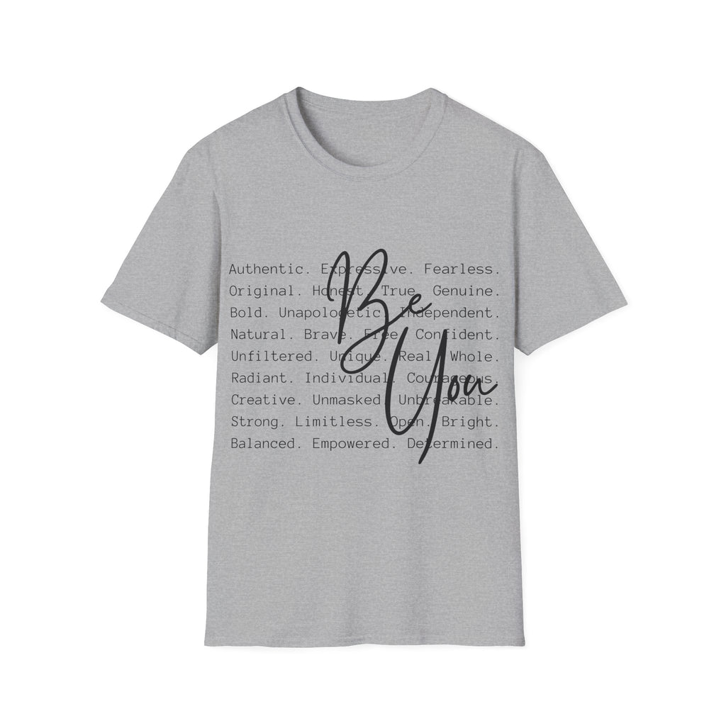 Be You T-Shirt