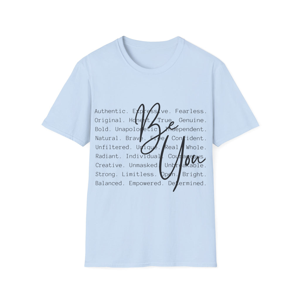 Be You T-Shirt