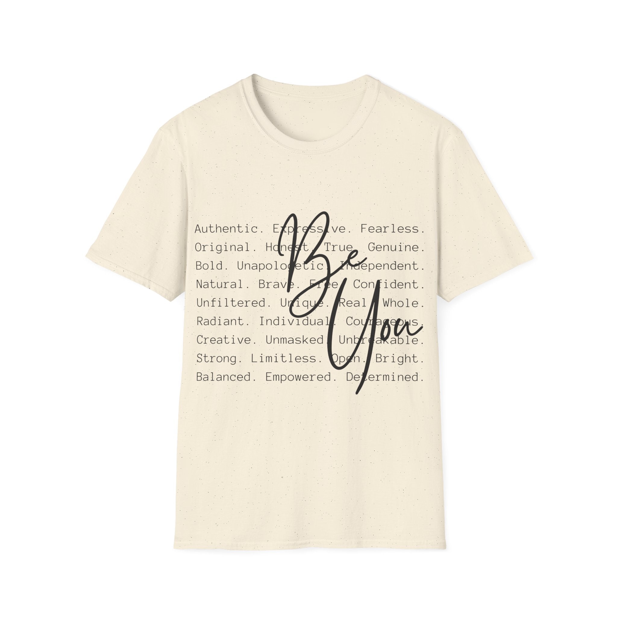 Be You T-Shirt