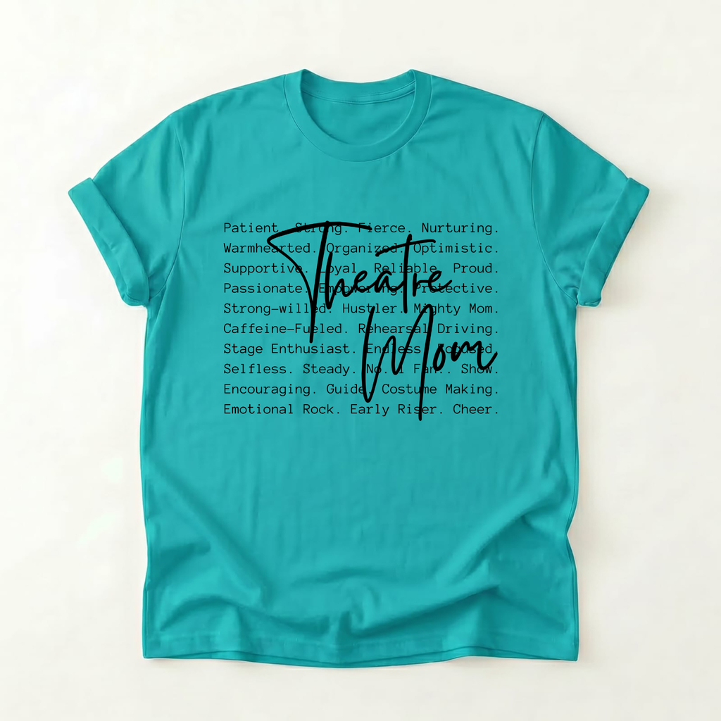 Theatre Mom T-Shirt