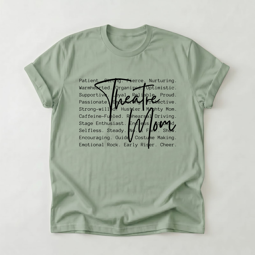 Theatre Mom T-Shirt