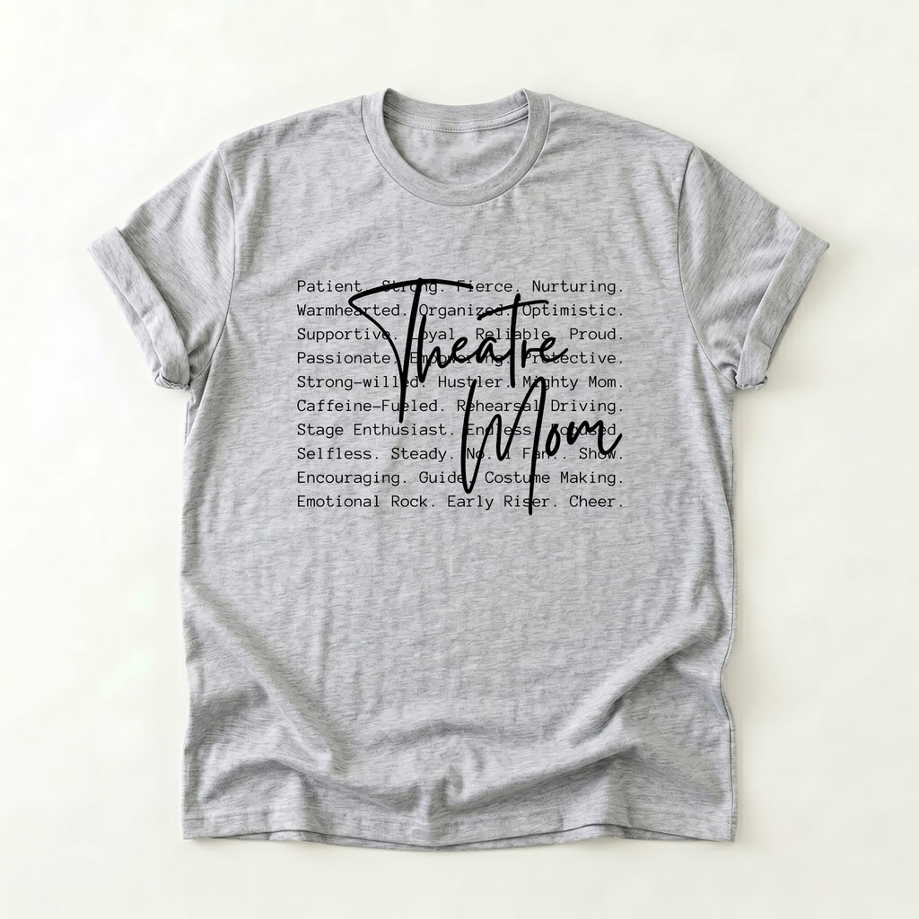 Theatre Mom T-Shirt