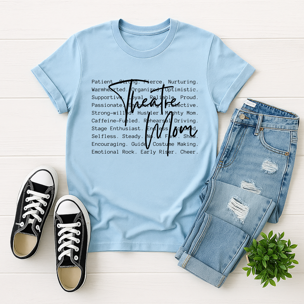 Theatre Mom T-Shirt