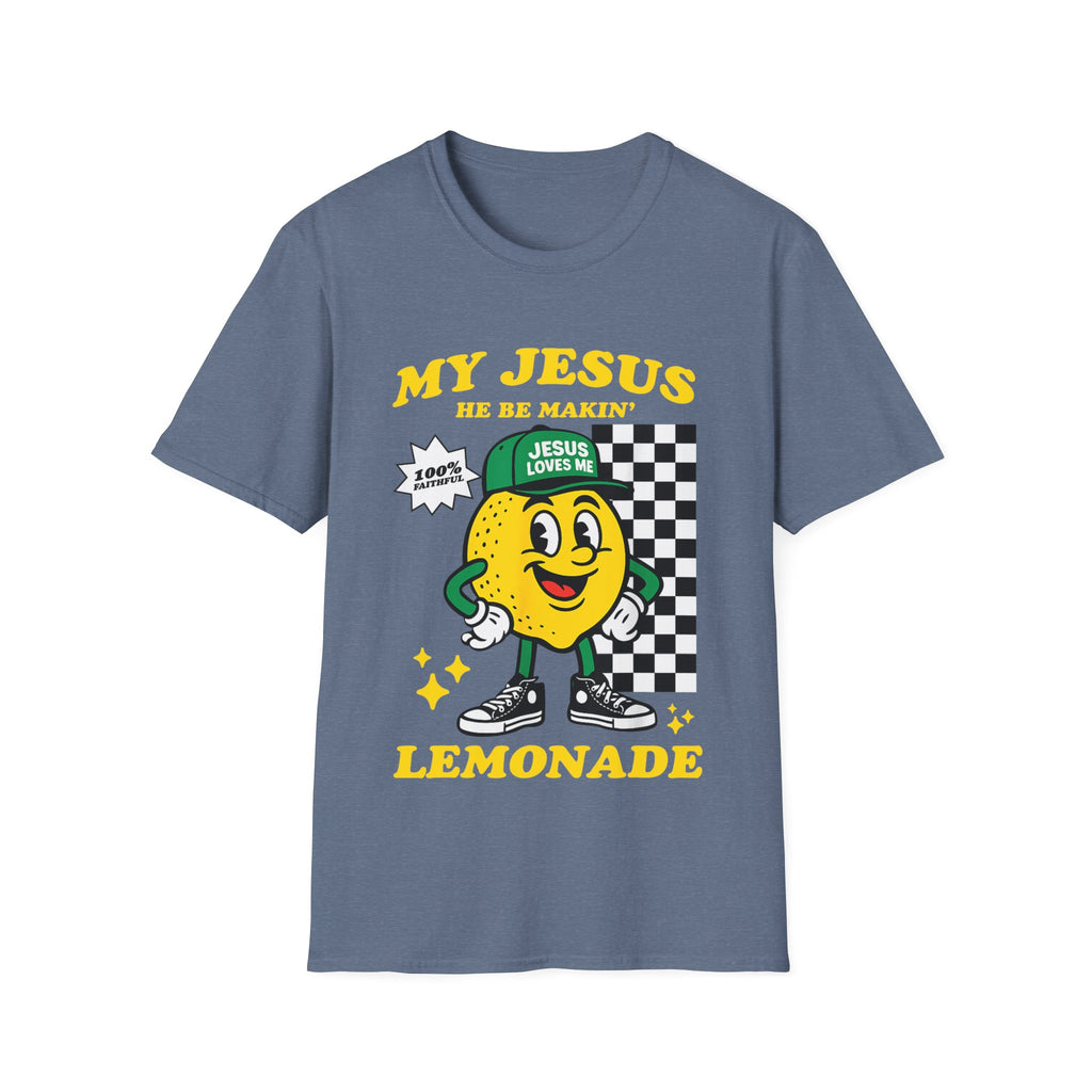 "My Jesus He Be Makin' Lemonade" Graphic T-Shirt