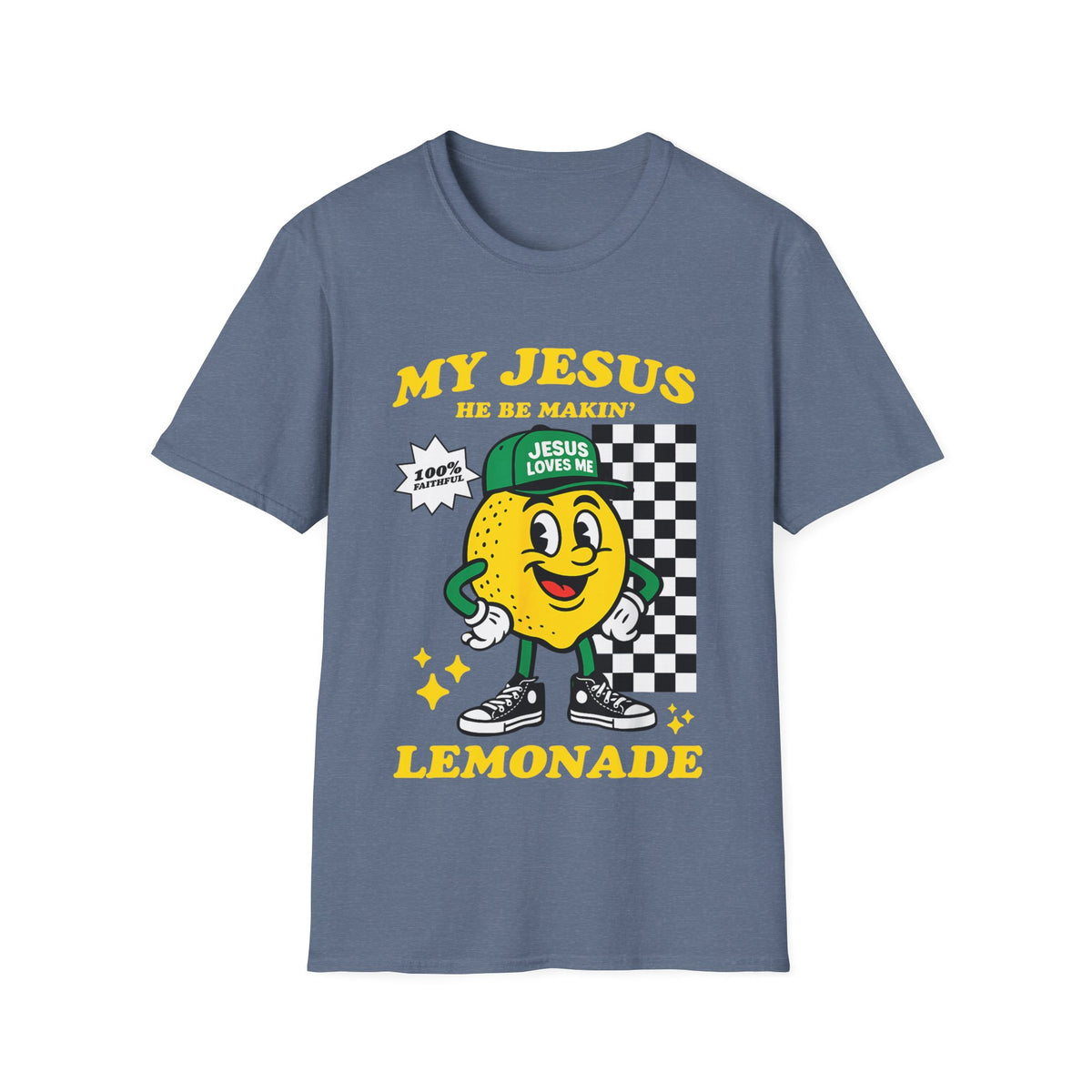 "My Jesus He Be Makin' Lemonade" Graphic T-Shirt