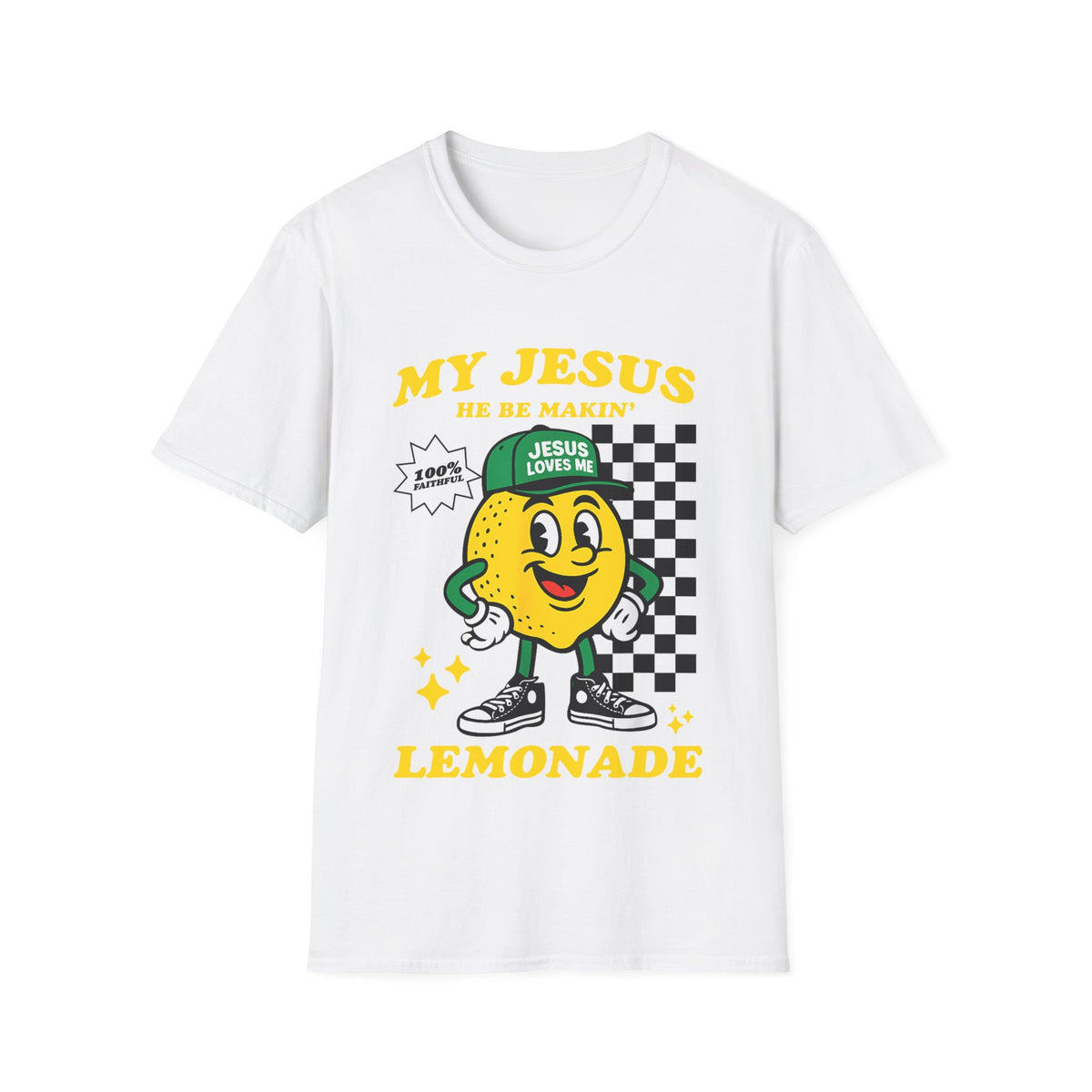 "My Jesus He Be Makin' Lemonade" Graphic T-Shirt