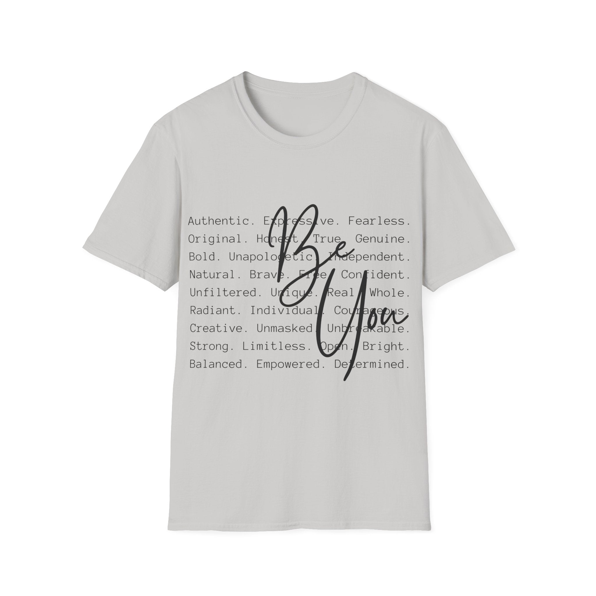 Be You T-Shirt