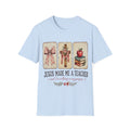 “Jesus Made Me a Teacher”  T‑Shirt